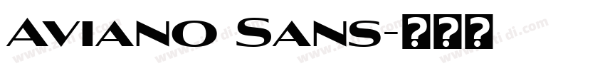 Aviano Sans字体转换